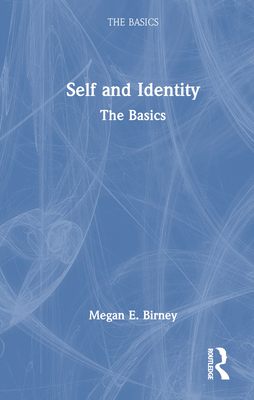 Cover of Self and Identity: The Basics