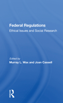Cover of Federal Regulations: Ethical Issues and Social Research