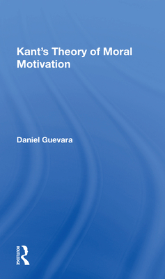 Cover of Kant's Theory of Moral Motivation