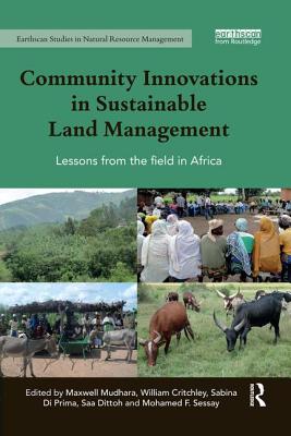 Cover of Community Innovations in Sustainable Land Management: Lessons from the field in Africa