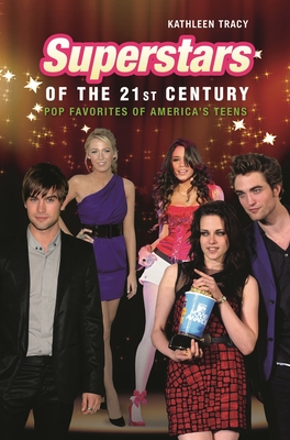 Cover of Superstars of the 21st Century: Pop Favorites of America's Teens