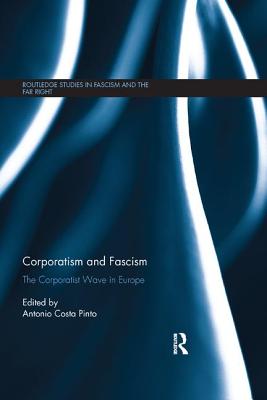 Cover of Corporatism and Fascism: The Corporatist Wave in Europe