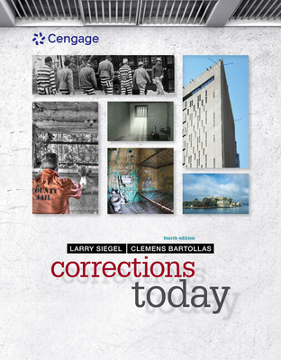 Cover of Bundle: Corrections Today, Loose-Leaf Version, 4th + Mindtapv2.0 for Siegel/Bartollas' Corrections Today, 1 Term Printed Access Card