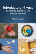 Cover of Introductory Physics: Summaries, Examples, and Practice Problems