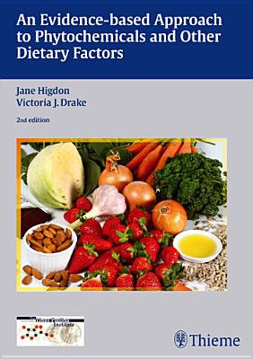 Cover of An Evidence-Based Approach to Phytochemicals and Other Dietary Factors