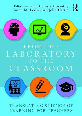 Cover of From the Laboratory to the Classroom: Translating Science of Learning for Teachers