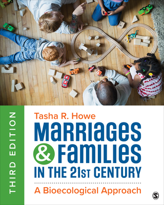 Cover of Marriages and Families in the 21st Century: A Bioecological Approach