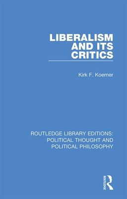 Cover of Liberalism and its Critics