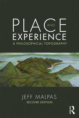 Cover of Place and Experience: A Philosophical Topography