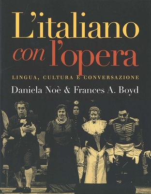 Cover of L`italiano Con L`opera: Lingua, Cultura E Conversazione