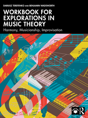 Cover of Workbook for Explorations in Music Theory: Harmony, Musicianship, Improvisation