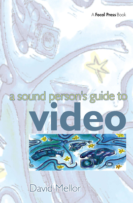 Cover of Sound Person's Guide to Video