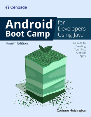 Cover of Android Boot Camp for Developers Using Java: A Guide to Creating Your First Android Apps