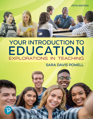 Cover of Your Introduction to Education: Explorations in Teaching