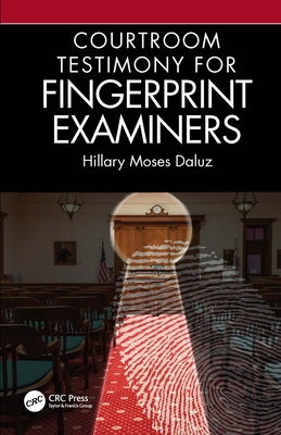 Cover of Courtroom Testimony for Fingerprint Examiners