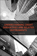 Cover of Understanding Credit Derivatives and Related Instruments (Revised)