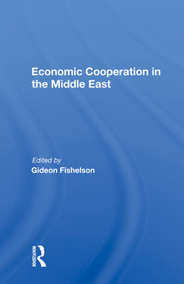 Cover of Economic Cooperation in the Middle East