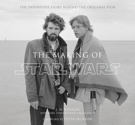 Cover of The Making of Star Wars: The Definitive Story Behind the Original Film