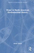 Cover of Water in North American Environmental History