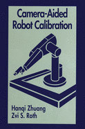 Cover of Camera-Aided Robot Calibration