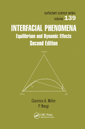 Cover of Interfacial Phenomena: Equilibrium and Dynamic Effects, Second Edition