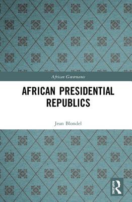 Cover of African Presidential Republics