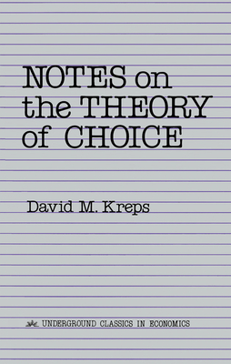 Cover of Notes On The Theory Of Choice