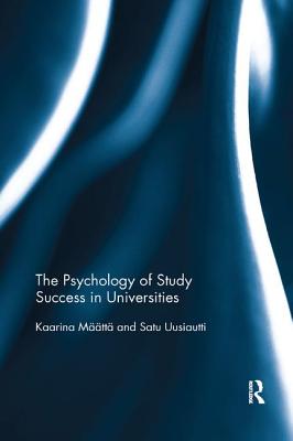 Cover of The Psychology of Study Success in Universities