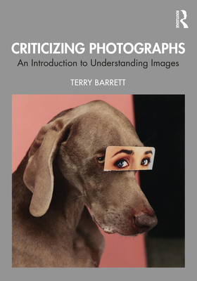 Cover of Criticizing Photographs: An Introduction to Understanding Images