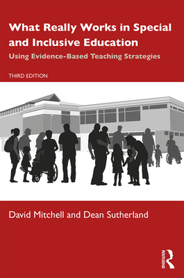 Cover of What Really Works in Special and Inclusive Education: Using Evidence-Based Teaching Strategies