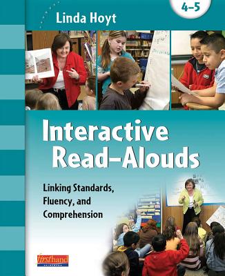 Cover of Interactive Read-Alouds, Grades 4-5: Linking Standards, Fluency, and Comprehension