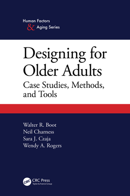 Cover of Designing for Older Adults: Case Studies, Methods, and Tools