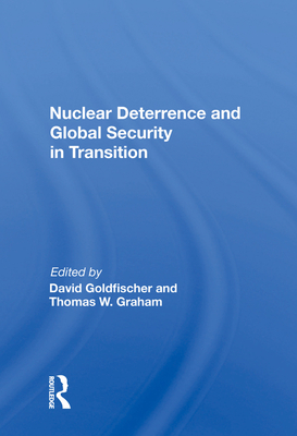 Cover of Nuclear Deterrence and Global Security in Transition