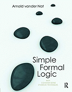 Cover of Simple Formal Logic: With Common-Sense Symbolic Techniques