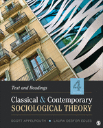Cover of Classical and Contemporary Sociological Theory: Text and Readings