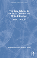 Cover of The Law Relating to Financial Crime in the United Kingdom