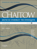 Cover of Muscle Energy Techniques: With Access to Www.Chaitowmuscleenergytechniques.com (Revised)