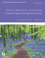 Cover of Mental Health in Social Work: A Casebook on Diagnosis and Strengths Based Assessment