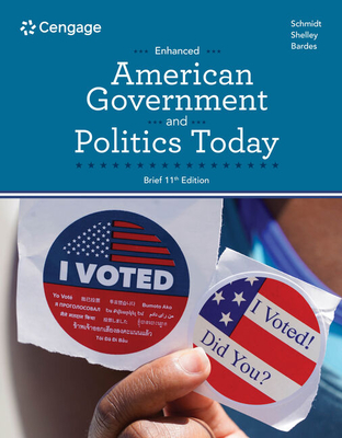 Cover of American Government and Politics Today Enhanced, Brief, Loose-Leaf Version