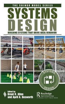 Cover of Systems Design: Building Systems that Drive Ideal Behavior