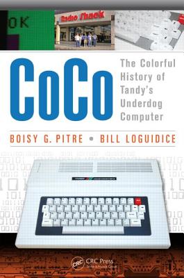 Cover of Coco: The Colorful History of Tandy's Underdog Computer