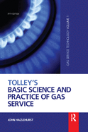 Cover of Tolley's Basic Science and Practice of Gas Service