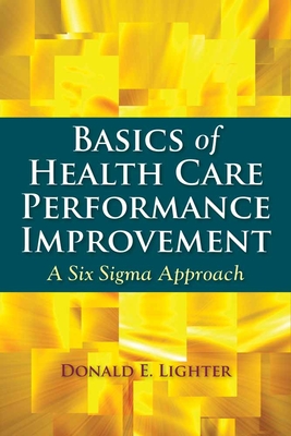 Cover of Basics of Health Care Performance Improvement: .