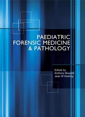 Cover of Paediatric Forensic Medicine and Pathology