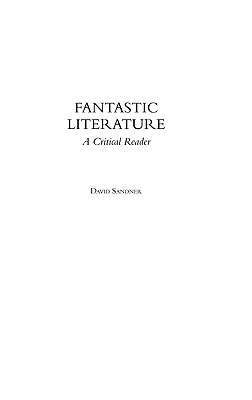 Cover of Fantastic Literature: A Critical Reader