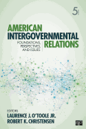 Cover of American Intergovernmental Relations: Foundations, Perspectives, and Issues