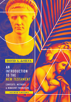 Cover of An Introduction to the New Testament: Contexts, Methods & Ministry Formation