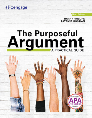 Cover of Bundle: The Purposeful Argument: A Practical Guide, Loose-Leaf Version, 3rd + Mindtap for Phillips/Bostian's the Purposeful Argument: A Practical Gui