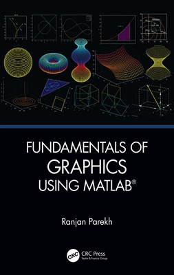 Cover of Fundamentals of Graphics Using MATLAB