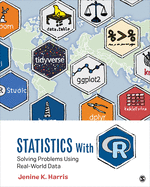 Cover of Statistics with R: Solving Problems Using Real-World Data